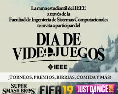 Día de Videojuegos IEEE FISC